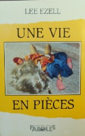 Une vie en pièces